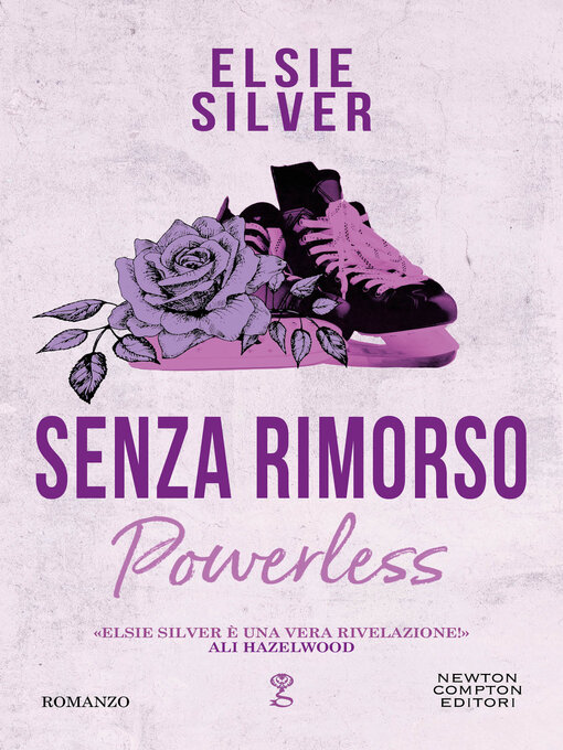Title details for Senza rimorso (Powerless) by Elsie Silver - Available